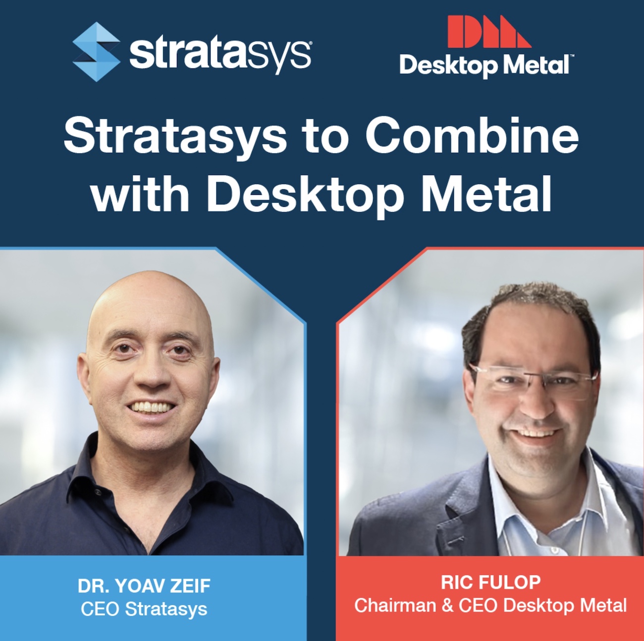 Stratasys And Desktop Metal Combining In 1.8 Billion In AllStock Deal