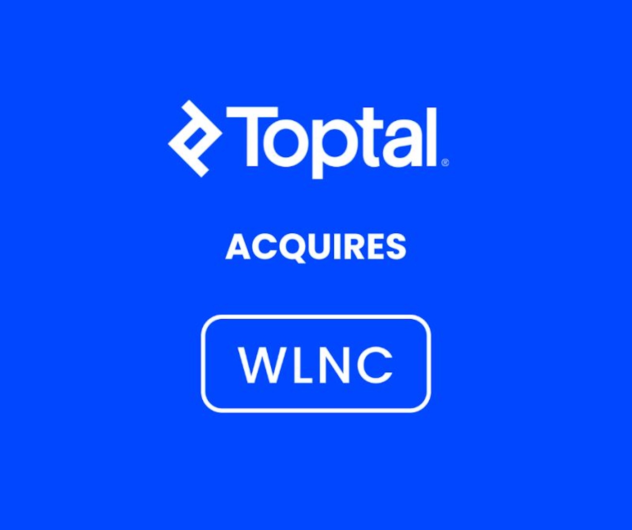 Toptal Acquires No-Code Network Company WeLoveNoCode